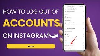 How to Log Out of Instagram Account