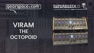 Viram The Octopoid - Gearspace @ Superbooth 2022