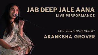 Jab Deep Jale Aana | Akanksha Grover | Cover | K.J. Yesudas