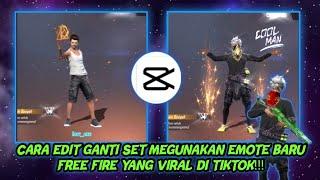 CARA EDIT GANTI SET MEGUNAKAN EMOTE BARU FREE FIRE YANG VIRAL DI TIKTOK!!!