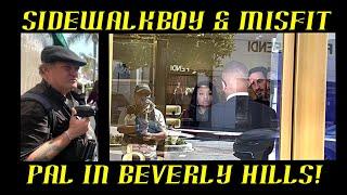 Frauditor SidewalkBoy & Misfit Pal Take Field Trip to Beverly Hills: HAHAHA!