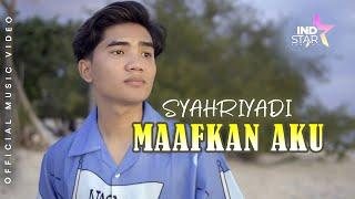 Syahriyadi (Yadi Barabai) - Maafkan Aku | Official Music Video