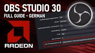 OBS Studio Guide 2024 - Optimale Einstellungen (AMD German Deutsch)