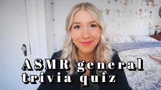 ASMR general trivia quiz | soft spoken