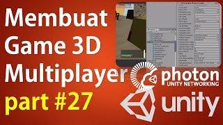 Membuat Game 3D Multiplayer Unity & Photon (Part 27 / 33) - Koding Sinkronisasi Player
