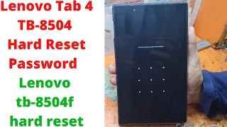 Lenovo Tab 4 TB-8504F Hard Reset Password | lenovo tb-8504f hard reset | lenovo tb-8504 hard reset