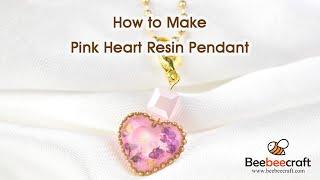 How to Make Pink Heart Resin Pendant