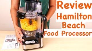 Hamilton Beach Stack and Snap Food Processor Review