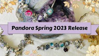PANDORA Spring 2023 Collection HAUL  Review and Comparison to Previous Years 