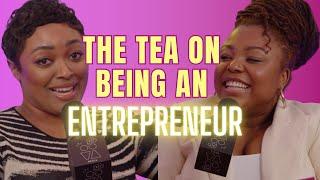 The Real TEA on Entrepreneurship: Don’t Quit Your Job Yet!