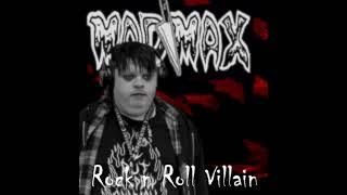 MadMax-  Rock n Roll Villain [Demo]