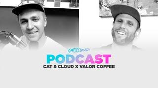 Cat & Cloud x Valor Coffee - Burn Out, Human Dignity, Tacos & Dunking