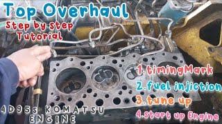 Top Overhaul Komatsu 4d95s Engine + step by step tutorial | timing mark ,tune up ,fuel reset line