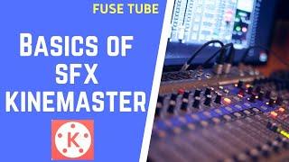 Basics of SFX and audio editing in KineMaster |English (2020)