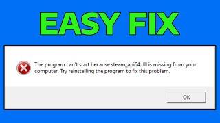 How To Fix Steam api64.dll and steam api.dll Is Missing in Windows 11