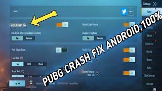 Pubg Crash Fix Android