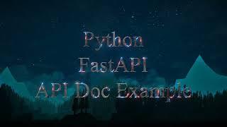 Python - FastAPI - API Doc Example