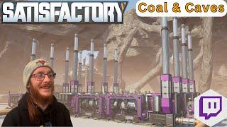 Satisfactory - Coal, Caves & Clevprof Screams