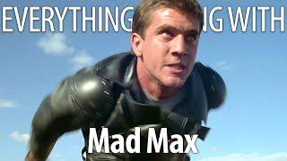 Everything Wrong With Mad Max in 18 Minutes or Less
