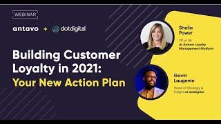 [Webinar] Building Customer Loyalty in 2021- Your new action plan