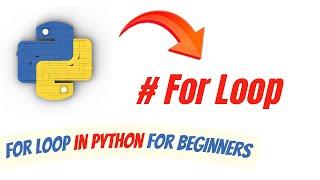 For Loop In Python | Python Tutorial For Beginners