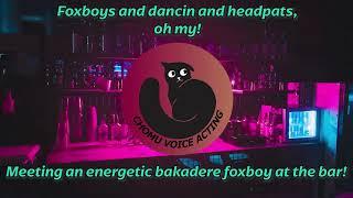 Meeting an energetic bakadere foxboy at the bar! (m4m ASMR)