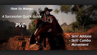 How to Maegu Succ • Quick Guide • PVE • BDO