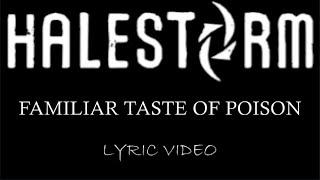 Halestorm - Familiar Taste Of Poison - 2009 - Lyric Video