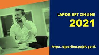 Lapor SPT Online 2021 #laporpajak #spt #pajaktahunan