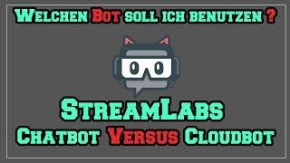 Streamlabs Tutorial - CHATBOT VS CLOUDBOT (2020) | Deutsch / German