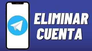 Como eliminar cuenta de Telegram