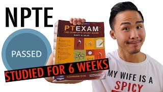 How I Passed NPTE Exam in 6 WEEKS!