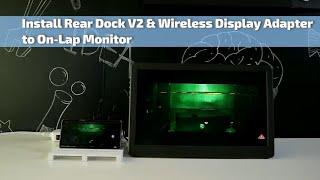 Install Rear Dock V2 & Microsoft Wireless Display Adapter (Wireless Big Screen for Your Phone!)