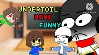 UnderTale Reacts to Funny Memes