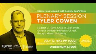 Plenary Session Tyler Cowen | 2022 International Adam Smith Society Conference