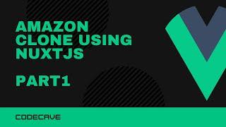 #amazon Amazon Clone using NuxtJs | Vue | Day- 40