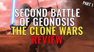 Second Battle of Geonosis Arc - Part 1 - Star Wars: The Clone Wars Review