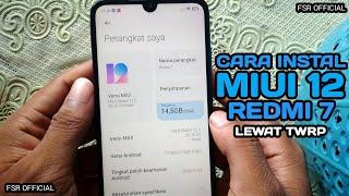 CARA INSTAL MIUI 12 GLOBAL STABLE DI REDMI 7 VIA TWRP - MIUI 12 V20.10.22