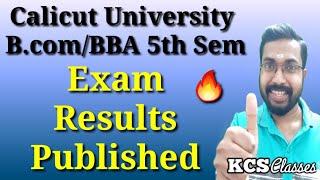 Exam Results Published |Calicut University B.com/BBA 5th Semester |KCS classes