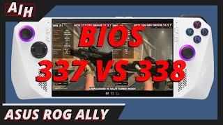 ROG Ally - Bios 337 vs BIOS 338 Comparison