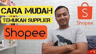 Cara Mencari Suplier di Shopee untuk dijual lagi