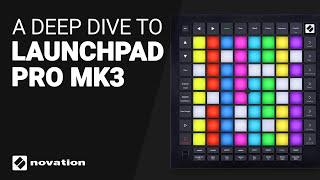 The Novation LAUNCHPAD PRO complete deep dive guide tutorial