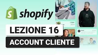 Account Cliente (Impostazioni) - Lezione 16 Corso Shopify Completo