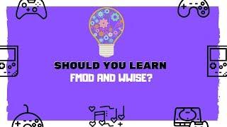 Should You Learn FMOD or Wwise? | Game Audio FAQs