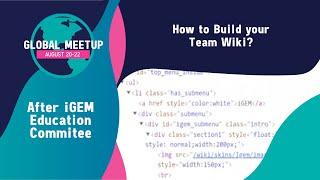 How to Build your Team Wiki? (iGEM Global Meetup)