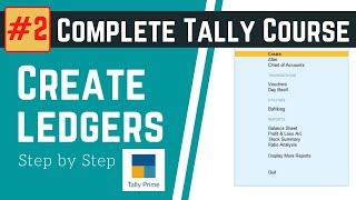 #2//Tally Prime/How to Create Ledgers//Tally Prime में Ledgers कैसे बनाये//