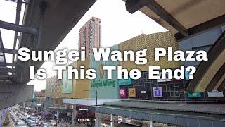 Sungei Wang Plaza : From Golden Era to Ghost Mall? @ Kuala Lumpur, Malaysia