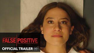 FALSE POSITIVE Trailer [HD] Mongrel Media