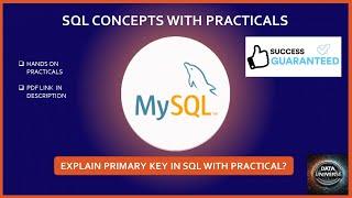 SQL CONCEPTS WITH PRACTICALS- EXPLAIN PRIMARY KEY IN SQL WITH PRACTICAL?