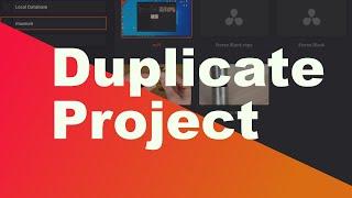 DaVinci Resolve Quickie - Duplicate / Copy Project